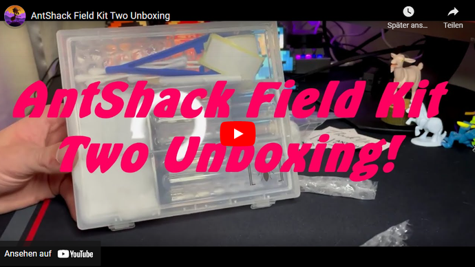 ANT SHACK Field Kit Zwei Auspacken