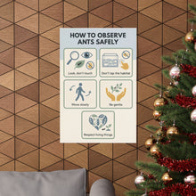 Load image into Gallery viewer, How To Observe Ants Safely - Wall Poster